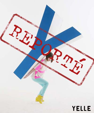 YELLE - Reporté